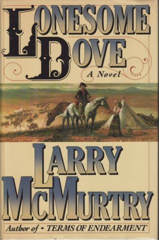 Lonesome Dove.  Larry Mcmurtry (signed).  First Edition/first Printing.