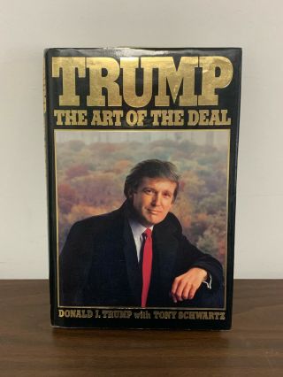 Trump " Art Of The Deal " First Edition 1987 Hardcover / Signed