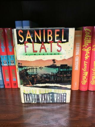 Sanibel Flats By Randy Wayne White Signed First Edition