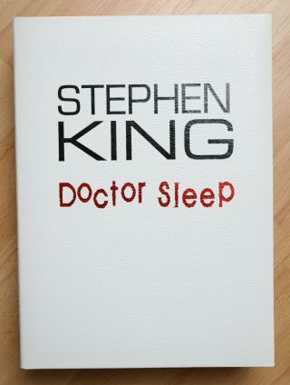 Stephen King - Doctor Sleep Signed Limited Remarqued 1st/1st Fine