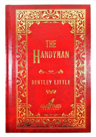 Signed 1st Ltd Ed " The Handyman " Bentley Little 2017 Hc Graveyard Cemetery Dance