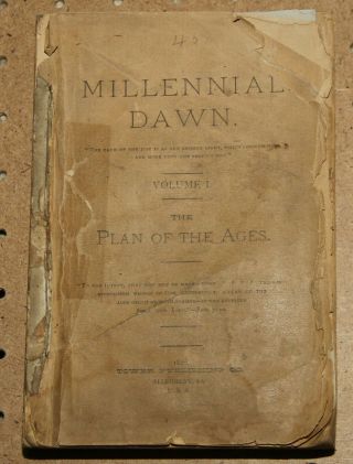 Millennial Dawn Volume 1 1886