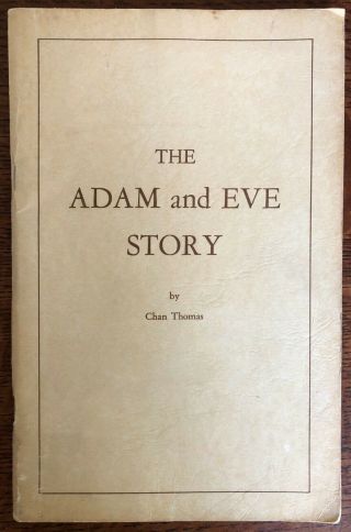 The Adam And Eve Story Chan Thomas 1965 Emerson Press Sc Rare