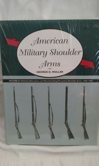 American Military Shoulder Arms Volume Iii