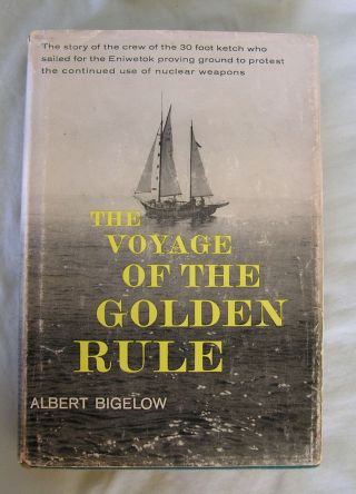 The Voyage Of The Golden Rule,  Signed By Albert Bigelow 1959 1st Edition W/ Dj