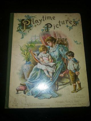 Playtime Pictures By: Raphael Tuck & Sons 1800 