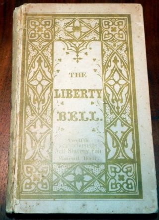 The Liberty Bell 1846.  Abolitionist Anti Slavery Annual,  Longfellow,  Garrison