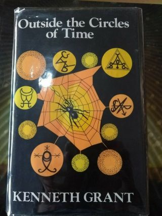 Outside The Circles Of Time - Kenneth Grant (muller,  1st Edition)