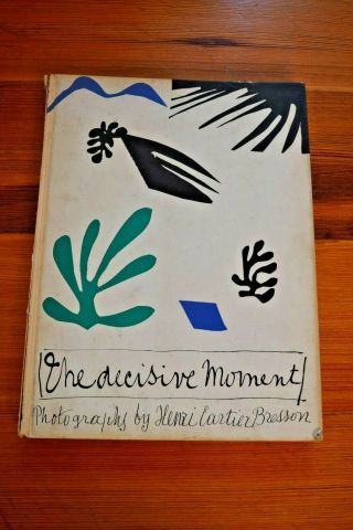 Henri Cartier Bresson The Decisive Moment Art Photo Book Matisse Cover