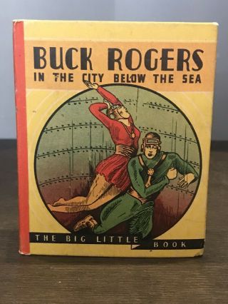 Buck Rogers In the City Below the Sea Big Little Book 2