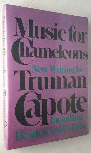 Truman Capote / Music For Chameleons Signed First Edition 1980