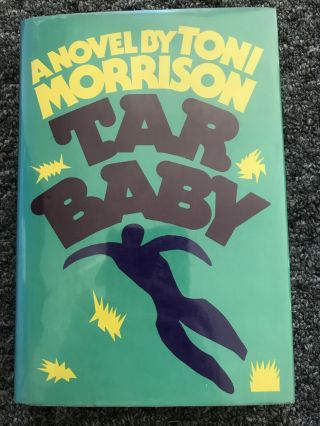 Tar Baby Toni Morrison Signed First Edition 1st Printing Nf Unclipped