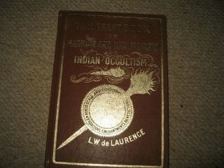 The Great Book Of Magical Art & Indian Occultism L.  W.  De Laurance Occult & Magic