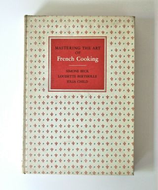 1961 Mastering The Art Of French Cooking Julia Child Stated First Edition
