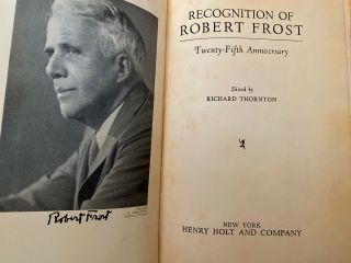 Signed Recognition Of Robert Frost 25th Anniv Book 1937 1st Fun Inscription