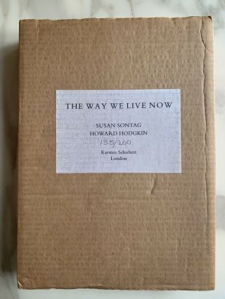 The Way We Live Now Susan Sontag Howard Hodgkin 1st Edition 1991mint In Wraps