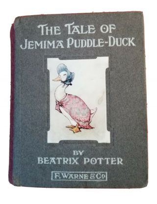The Tale Of Jemima Puddle Duck By Beatrix Potter.  1908 First Edition By F.  Warne&c