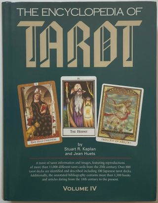 The Encyclopedia Of Tarot Volume Iv By Stuart R.  Kaplan And Jean Huets