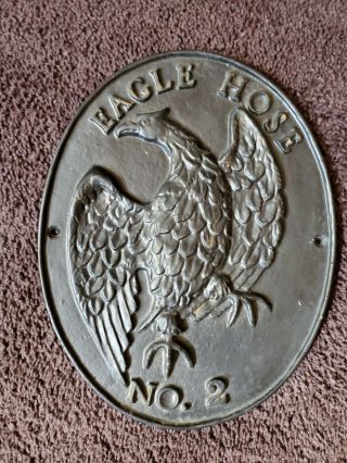 Vintage Eagle Hose No.  2 - Fire Insurance Plaque - Cast Iron - Firefighter