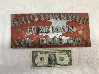 Vintage Ohio Township Fireman Volunteer Fire Company Sign Aluminum Plate Lqqk
