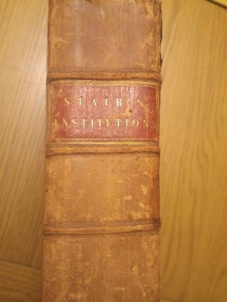 1759 The Institutions Of The Law Of Scotland In Four Books (complete In One Vol)