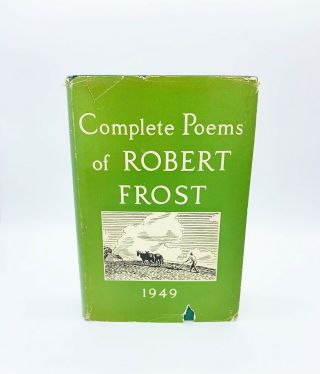 COMPLETE POEMS OF ROBERT FROST 1949 / Signed By Lillian And Robert Frost 3