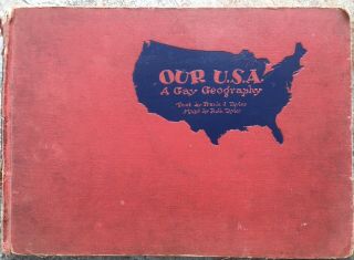 Our U.  S.  A.  A Gay Geography Book