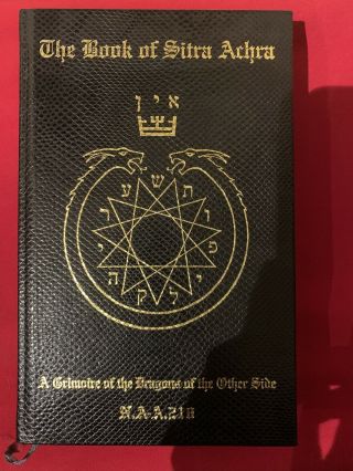 The Book Of Sitra Achra,  A Grimoire Of The Dragons Of Theother Side,  571/777
