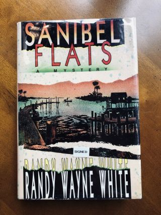Sanibel Flats Signed 1st Edition Randy Wayne White 1990