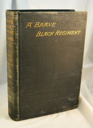 History Of Fifty - Fourth A Brave Black Regiment 1894 Civil War African American