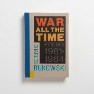 Charles Bukowski Signed W/ Drawing " War All The Time " 1st Edition 1984