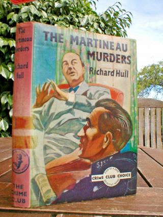 Richard Hull: The Martineau Murders.  1st Uk Collins Crime Club 1953