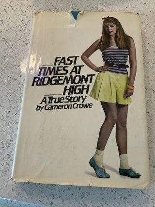 Fast Times At Ridgemont High (hardcover) 1ed,  Cameron Crowe,  Collectible