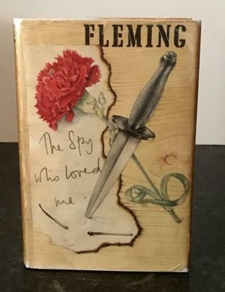 1962 The Spy Who Loved Me By Ian Fleming James Bond 1st Ed 1st Impression,  D/w