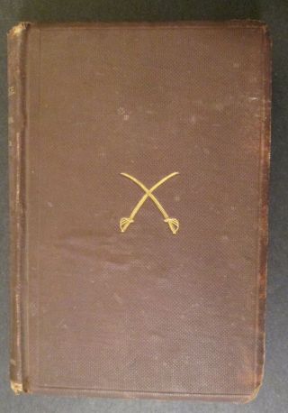 Four Years In The Saddle By Colonel Harry Gilmor 1866 First Edition Civil War