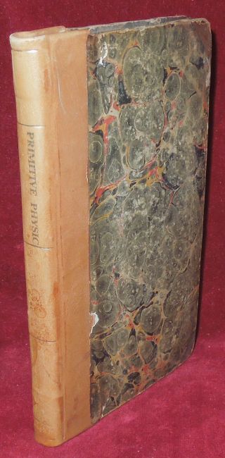 Primitive Physic/ Method Of Curing Most Diseases By John Wesley - 24th Ed.  - 1792