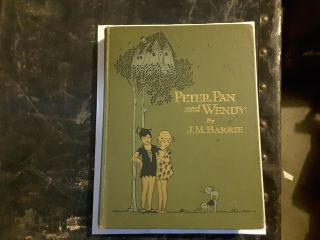 Vintage 1921 Peter Pan And Wendy Book J.  M.  Bairre Maybel Lucie Atwell Great Cond