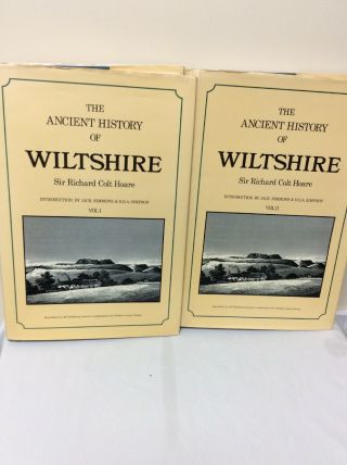 The Ancient History Of Wiltshire By Sir Richard Colt Hoare 1975 Vol 1&2 Hb