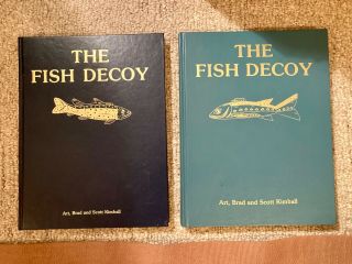 The Fish Decoy Volume Ii By Art,  Brad And Scott Kimball - 1987 - 3rd Printing - Two