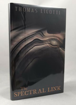 The Spectral Link Signed Limited Subterranean Press Thomas Ligotti