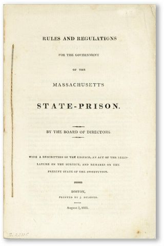 Rules And Regulations For The Government Of The Massachusetts State Prison 1811