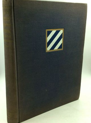 History Of The Third Infantry Division In World War Ii By Donald G.  Taggart,  Ed.