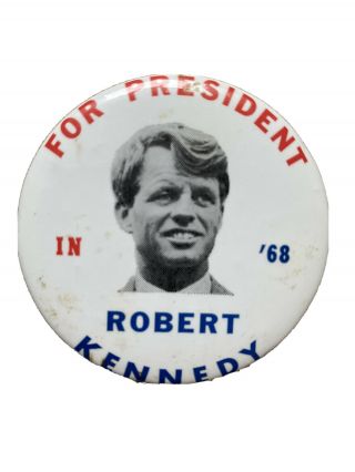 Vintage 1968 Senator Robert F Kennedy For President 2.  25 " Button Classic Rfk Pin