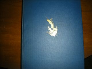Atlantic Game Fishing - S.  Kip Farrington,  Jr 1937 Book Blue Cover Color Plates