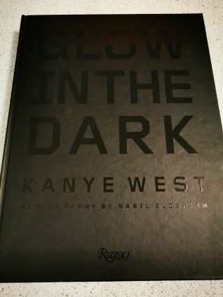 Kanye West - Glow In The Dark Book - Published By Rizzoli Usa