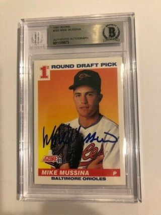 1991 Score 383 Mike Mussina Rc Baltimore Orioles Slabbed Auto Signed Card Bas