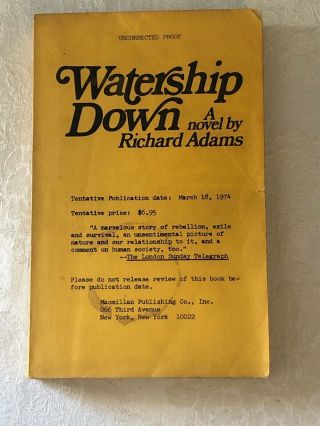 Lowered Now Watership Down” 1st U S Uncorrected Proof By Richard Adams 1974
