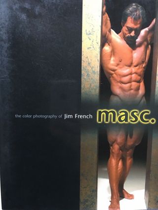 Signed Jim French Masc.  The Color Photography Masculine Gay Erotica Male Nude