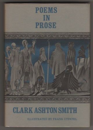 Arkham House Poems In Prose Clark Ashton Smith Signed By Frank Utpatel 1964