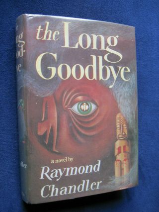 The Long Goodbye By Raymond Chandler - 1st American Edition In Facsimile Jacket